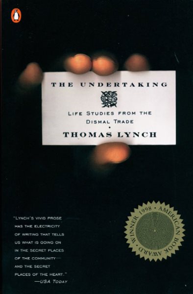 The Undertaking: Life Studies from the Dismal Trade cover