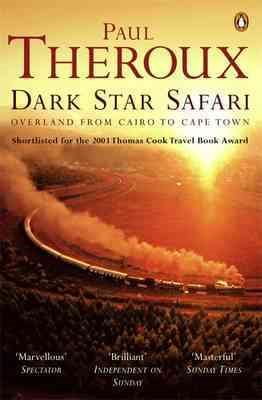 Dark Star Safari: Overland from Cairo to Cape Town cover