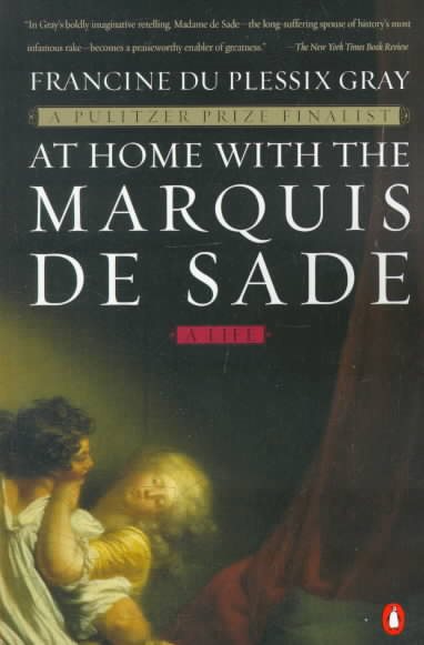 At Home with the Marquis de Sade: A Life cover