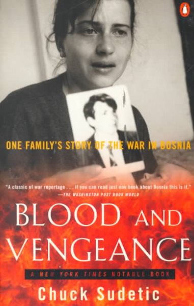 Blood and Vengeance: One Family's Story of the War in Bosnia cover