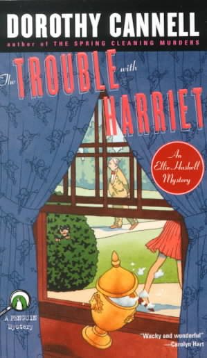 The Trouble with Harriet (Ellie Haskell Mysteries) cover