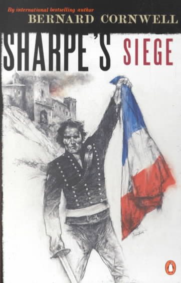 Sharpe's Siege: Richard Sharpe and the Winter Campaign, 1814 (#20) cover