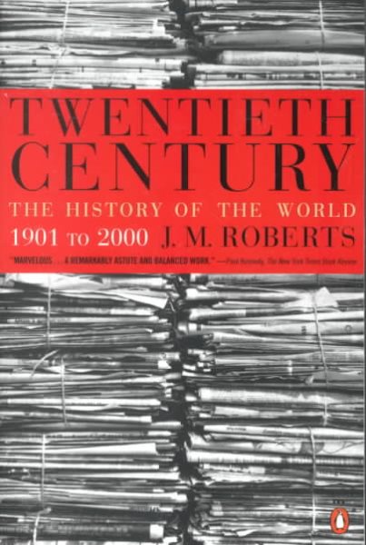 Twentieth Century: The History of the World, 1901 to 2000 cover