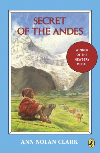 Secret of the Andes (Puffin Newberry Library) cover
