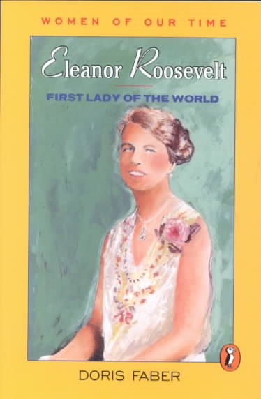 Eleanor Roosevelt: First Lady of the World (Women of Our Time) cover