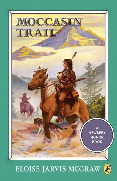 Moccasin Trail (Puffin Newberry Library) cover