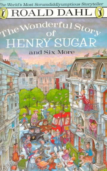 The Wonderful Story of Henry Sugar and Six More cover