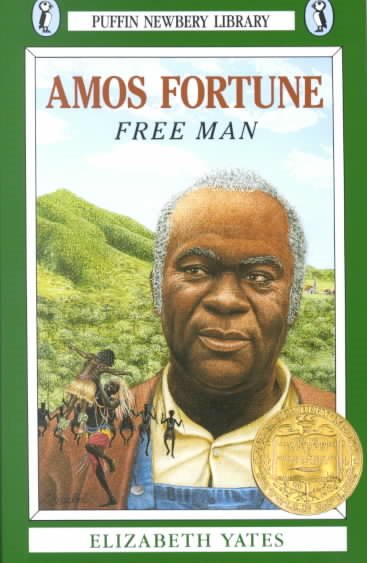 Amos Fortune, Free Man (Newbery Library, Puffin) cover