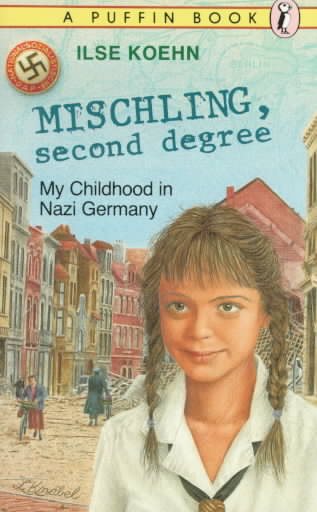 Mischling, Second Degree: My Childhood in Nazi Germany cover