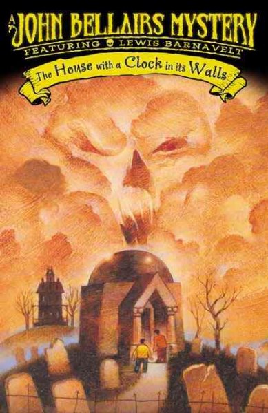The House with a Clock in Its Walls (Lewis Barnavelt) cover