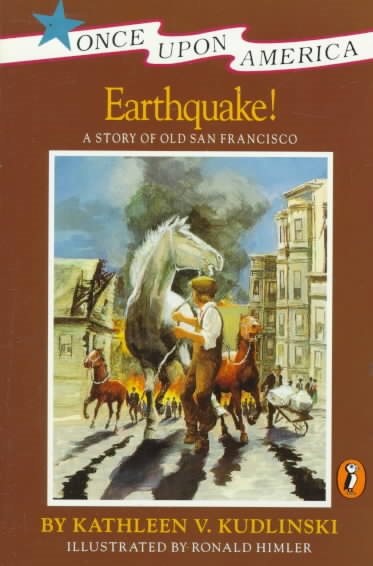 Earthquake!: A Story of Old San Francisco (Once Upon America) cover