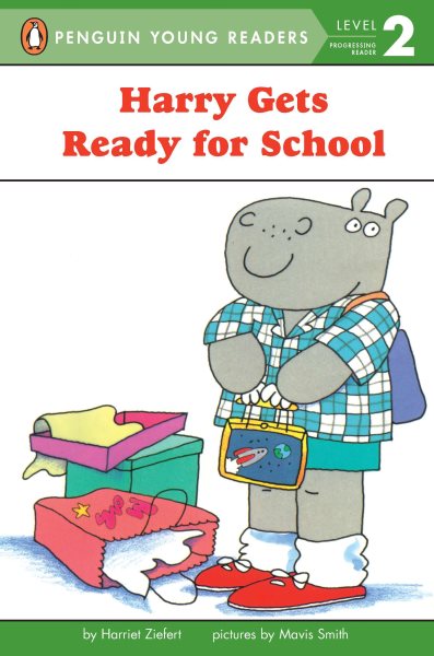 Harry Gets Ready for School (Penguin Young Readers, L2) cover