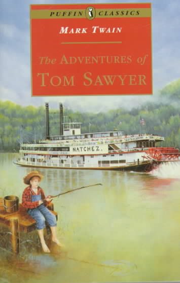 The Adventures of Tom Sawyer (Puffin Classics) cover