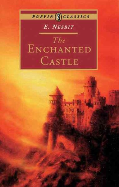 The Enchanted Castle (Puffin Classics) cover