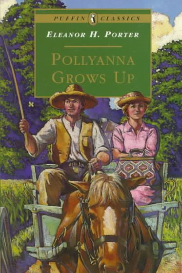 Pollyanna Grows Up (Puffin Classics) cover
