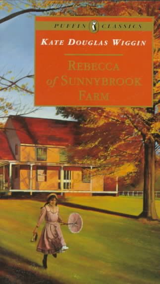Rebecca of Sunnybrook Farm (Puffin Classics) cover