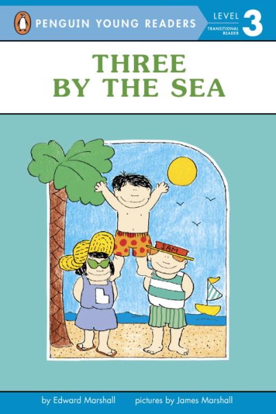 Three by the Sea (Penguin Young Readers, Level 3) cover