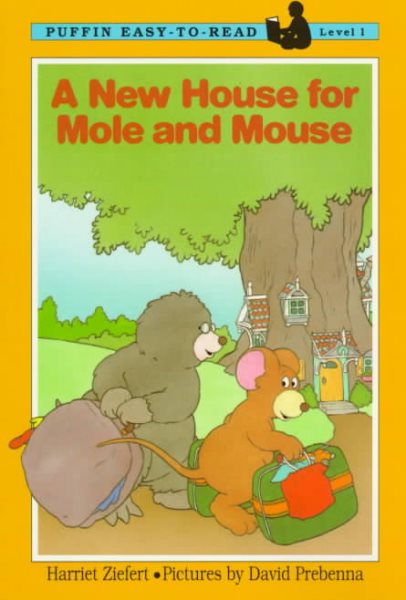 A New House for Mole and Mouse (Easy-to-Read, Puffin) cover