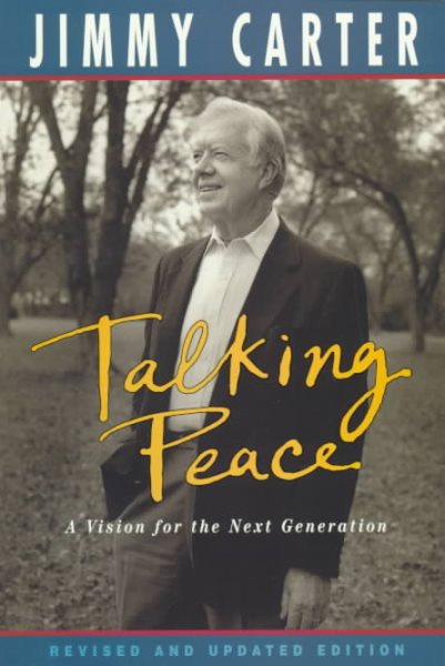 Talking Peace: A Vision for the Next Generation: Revised Edition cover
