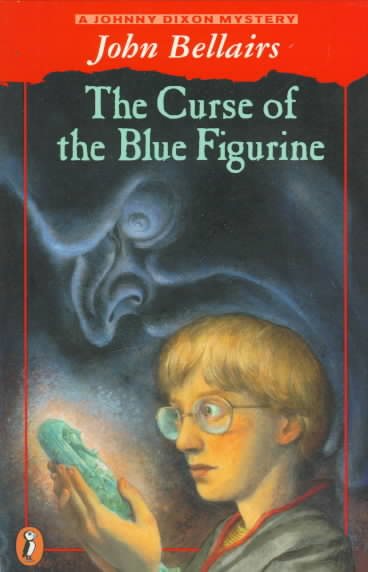 The Curse of the Blue Figurine: A Johnny Dixon Mystery cover