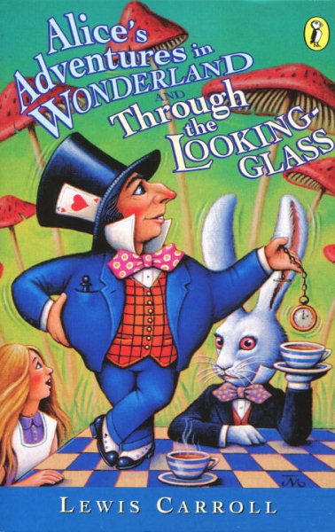 Alice's Adventures in Wonderland and Through the Looking-Glass (Puffin Classics) cover