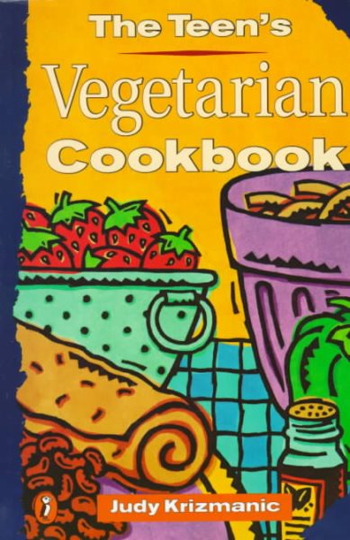 The Teen's Vegetarian Cookbook cover