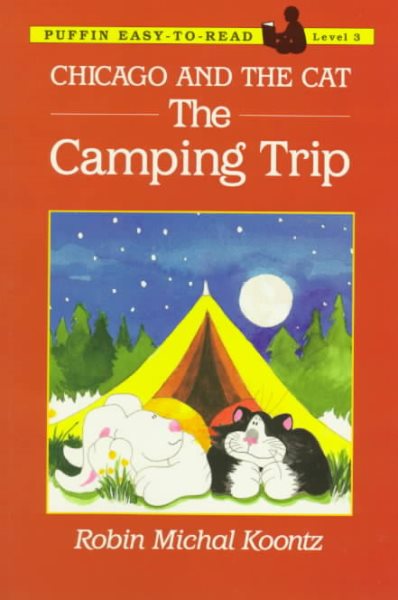 Chicago and the Cat: Camping Trip (Puffin Easy-to-Read) cover