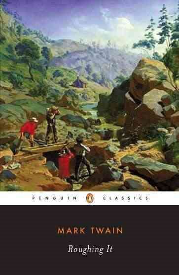 Roughing It (Penguin American Library) cover