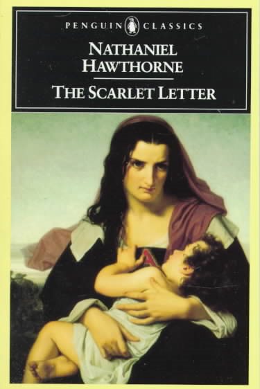 The Scarlet Letter: A Romance (The Penguin American Library) cover