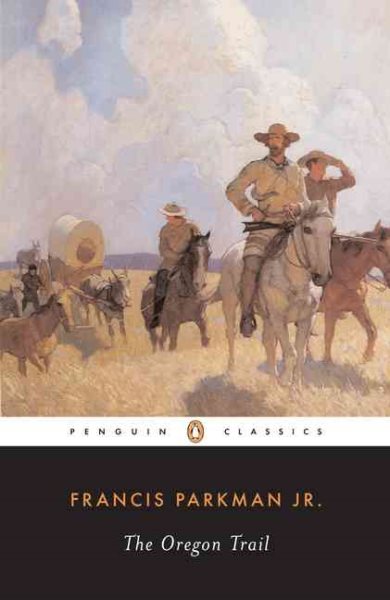 The Oregon Trail (Penguin American Library) cover