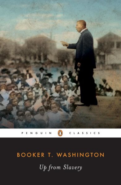 Up from Slavery: An Autobiography (Penguin Classics) cover