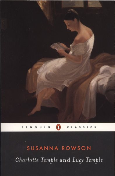 Charlotte Temple and Lucy Temple (Penguin Classics) cover
