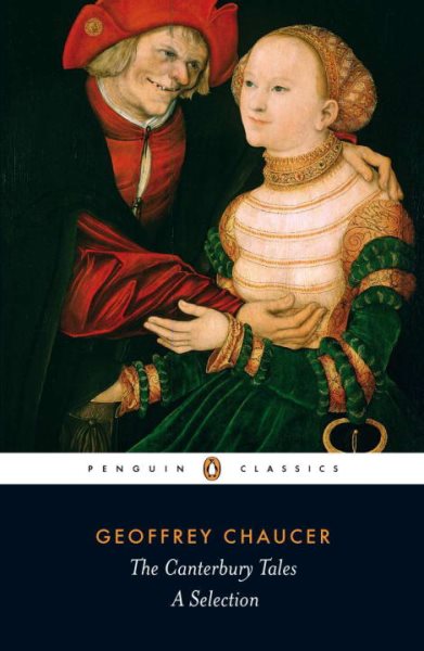 The Canterbury Tales: A Selection (Penguin Classics) cover