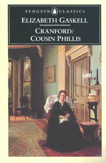 Cranford / Cousin Phillis (Penguin Classics) cover