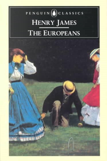 The Europeans: A Sketch (Penguin Classics)