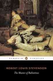 The Master of Ballantrae: A Winter's Tale (Penguin Classics) cover