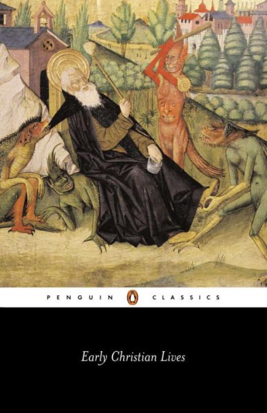 Early Christian Lives (Penguin Classics)