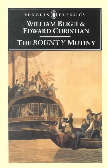 The Bounty Mutiny (Penguin Classics) cover