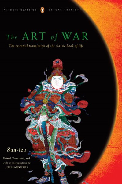 The Art of War: The Essential Translation of the Classic Book of Life (Penguin Classics Deluxe Edition) cover