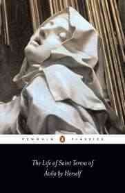 The Life of Saint Teresa of Avila by Herself (Penguin Classics) cover