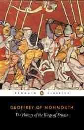 The History of the Kings of Britain (Penguin Classics) cover