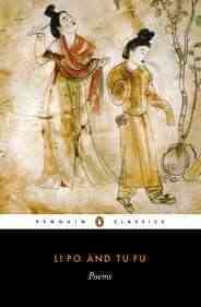 Li Po and Tu Fu: Poems Selected and Translated with an Introduction and Notes (Penguin Classics) cover
