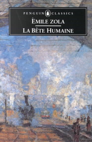 La Bête Humaine (Penguin Classics) cover