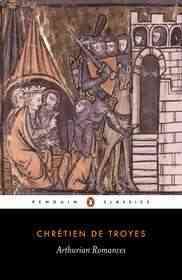 Arthurian Romances (Penguin Classics) cover