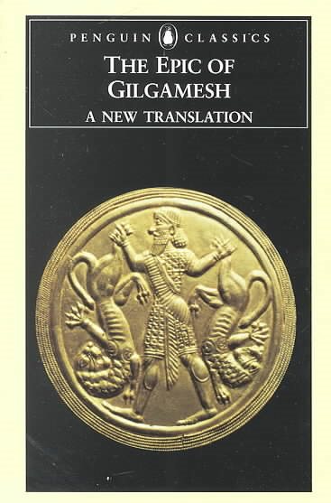 The Epic of Gilgamesh: A New Translation (Penguin Classics) cover
