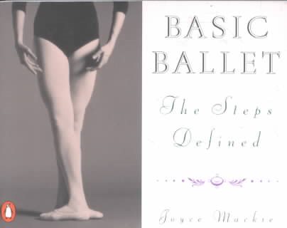 Basic Ballet: The Steps Defined cover
