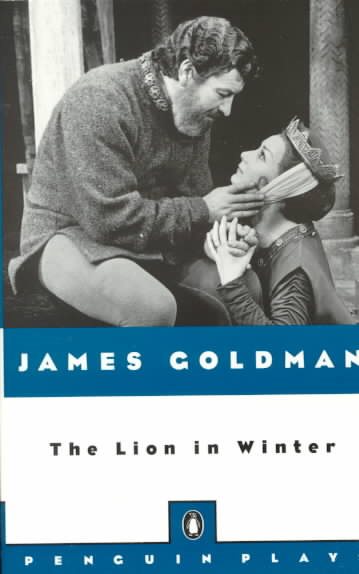 The Lion in Winter (Penguin Plays) cover