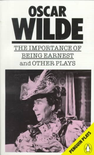 The Importance of Being Earnest and Other Plays (Plays, Penguin) cover