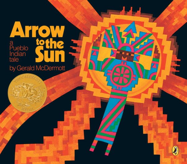 Arrow to the Sun: A Pueblo Indian Tale cover