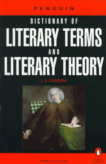 A Dictionary of Literary Terms and Literary Theory (Dictionary, Penguin)